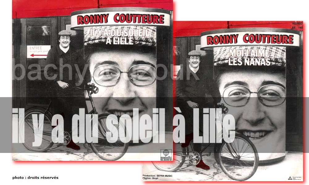 RONNY COUTTEURE IL Y A DU SOLEIL A LILLE